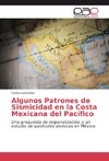 Algunos Patrones de Sismicidad en la Costa Mexicana del Pacífico