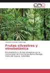 Frutas silvestres y etnobotànica