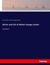 Works and Life of Walter Savage Landor