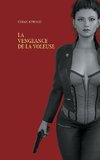 La Vengeance De La Voleuse