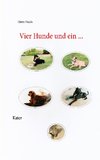 Vier Hunde und ein Kater