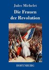 Die Frauen der Revolution