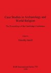 Case Studies in Archaeology and World Religion