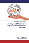 Identity and the Role of English in Study Abroad Contexts