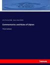 Commentaries and Rules of Ulpian