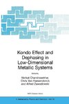 Kondo Effect and Dephasing in Low-Dimensional Metallic Systems