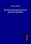 Der Nord-Ostseekanal und die deutschen Seehäfen