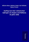 Ausflug nach den vulkanischen Gebirgen von Aegina und Methana im Jahre 1866