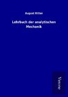 Lehrbuch der analytischen Mechanik