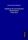 Handbuch der mechanischen Wärmetheorie