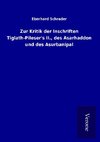 Zur Kritik der Inschriften Tiglath-Pileser's II., des Asarhaddon und des Asurbanipal