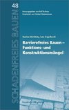 Barrierefreies Bauen - Funktions- und Konstruktionsmängel.