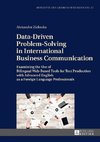 Data-Driven Problem-Solving in International Business Communication