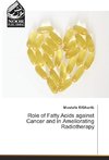 Role of Fatty Acids against Cancer and in Ameliorating Radiotherapy