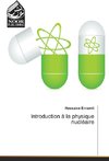 Introduction à la physique nucléaire