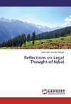 Reflections on Legal Thought of Iqbal