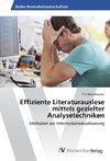 Effiziente Literaturauslese mittels gezielter Analysetechniken