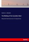 The Making of the Canadian West