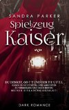 Spielzeugkaiser