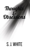 Thoughts and Obsessions