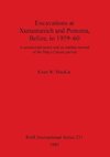 Excavations at Xunantunich and Pomona Belize in 1959-1960