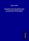 Grundriss der Geschichte der griechischen Philosophie