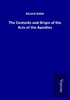 The Contents and Origin of the Acts of the Apostles