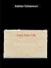 Love Pain Life