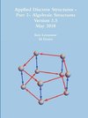 Applied Discrete Structures - Part 2- Algebraic Structures