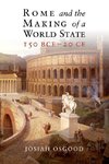 Rome and the Making of a World State, 150 BCE-20 CE