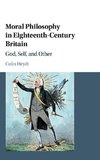 Moral Philosophy in Eighteenth-Century             Britain