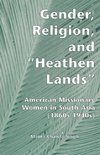 Singh, M: Gender, Religion, and the Heathen Lands