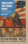 World War I and Urban Order