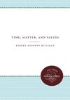 Time, Matter, and Values