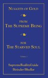 Nuggets Of Gold From The Supreme Being For The Starved Soul