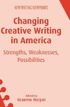 Changing Creative Writing in America