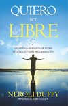 Quiero ser libre