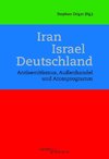 Iran - Israel - Deutschland