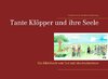 Tante Klöpper und ihre Seele