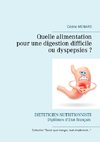 Quelle alimentation pour une digestion difficile (ou dyspepsies) ?