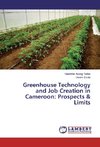 Greenhouse Technology and Job Creation in Cameroon: Prospects & Limits