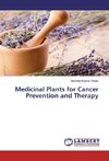 Medicinal Plants for Cancer Prevention and Therapy