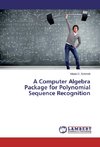 A Computer Algebra Package for Polynomial Sequence Recognition