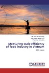 Measuring scale efficiency of food industry in Vietnam