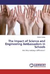 The Impact of Science and Engineering Ambassadors in Schools