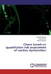 Chaos based on quantitative risk assessment of cardiac dysfunction