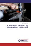 A History of Katsina City Blacksmiths, 1804-1907