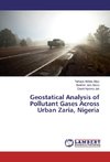 Geostatical Analysis of Pollutant Gases Across Urban Zaria, Nigeria