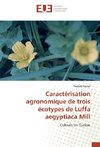 Caractérisation agronomique de trois écotypes de Luffa aegyptiaca Mill