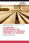 Longitudes equivalentes de conexiones y uniones soldadas en tuberías